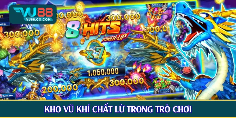 Kho vũ khí chất lừ trong trò chơi