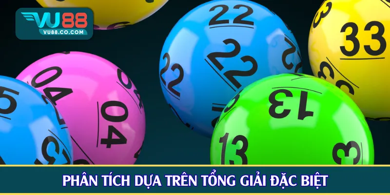 Phân tích dựa trên tổng giải đặc biệt