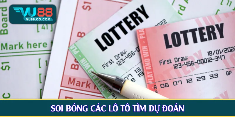 Soi bóng các lô tô tìm dự đoán